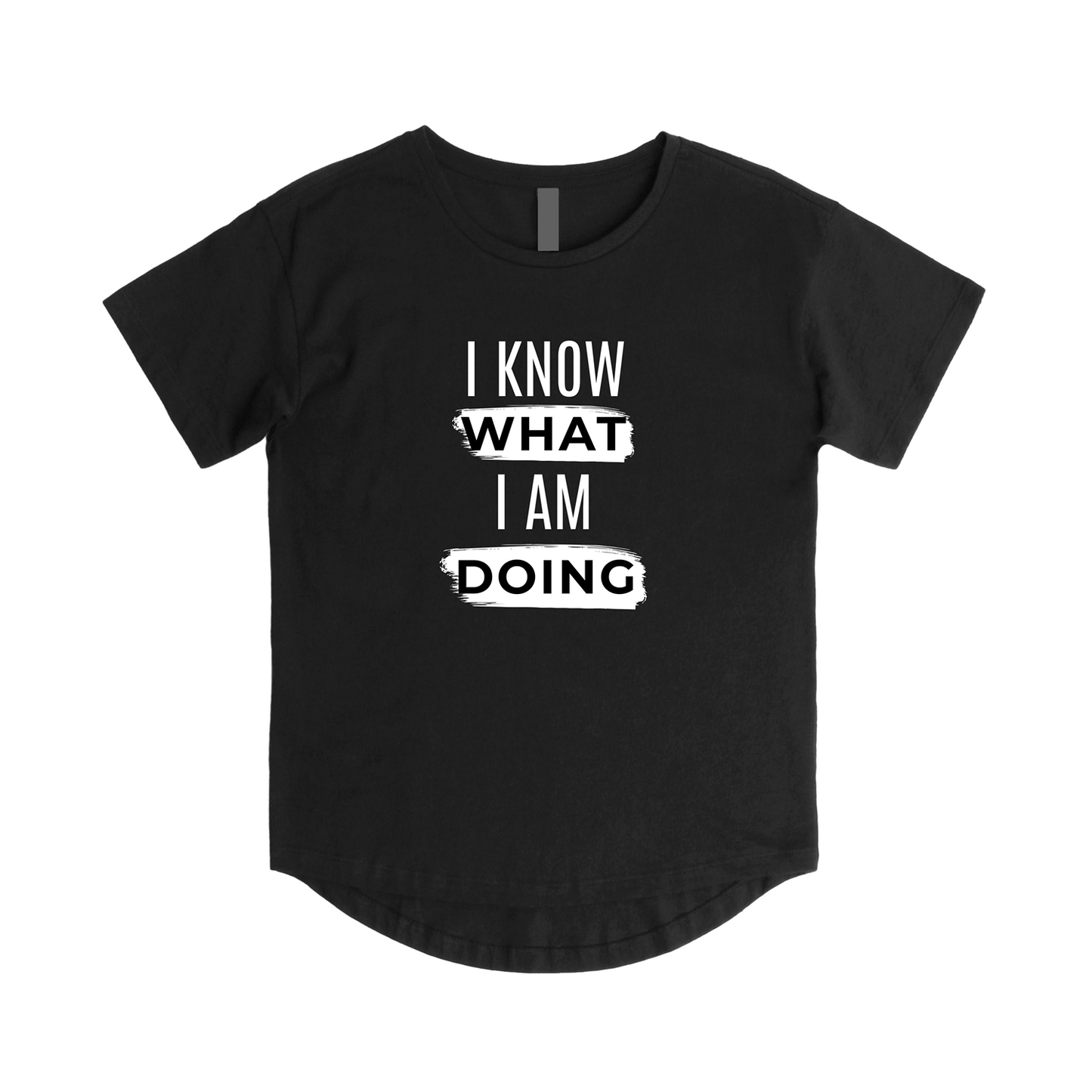 I know what I'm doing Tee