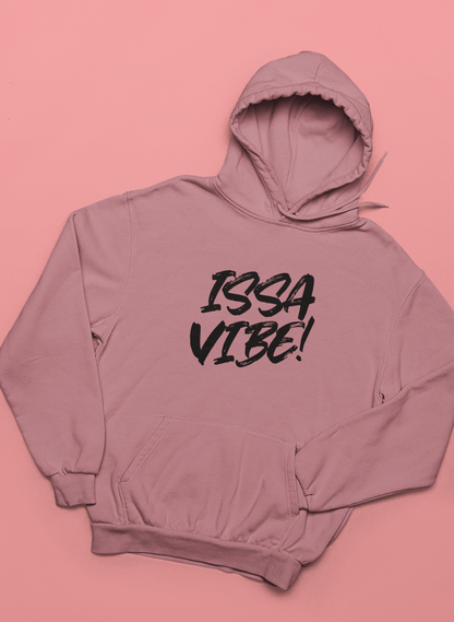 ISSA VIBE Hoodie